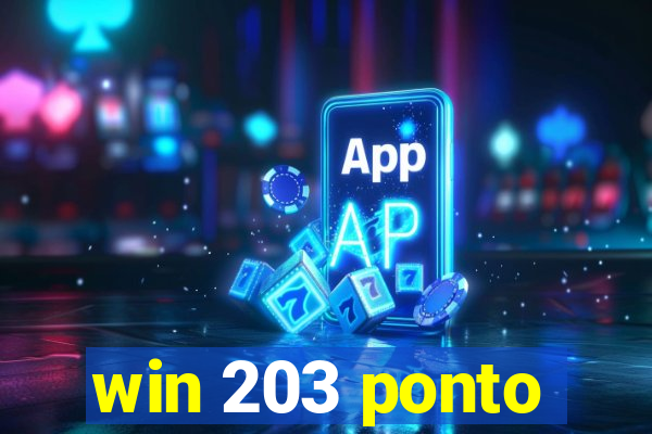 win 203 ponto